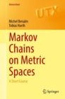 Markov Chains on Metric Spaces : A Short Course - Book