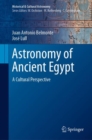 Astronomy of Ancient Egypt : A Cultural Perspective - Book