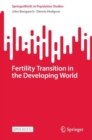 Fertility Transition in the Developing World - Book
