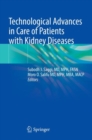 Technological Advances in Care of Patients with Kidney Diseases - Book