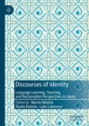 Discourses of Identity : Language Learning, Teaching, and Reclamation Perspectives in Japan - Book