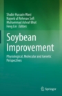 Soybean Improvement : Physiological, Molecular and Genetic Perspectives - Book