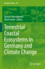 Terrestrial Coastal Ecosystems in Germany and Climate Change - Book