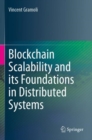 Blockchain Scalability and its Foundations in Distributed Systems - Book