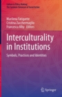 Interculturality in Institutions : Symbols, Practices and Identities - eBook