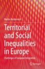 Territorial and Social Inequalities in Europe : Challenges of European Integration - Book