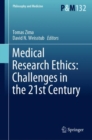 Medical Research Ethics: Challenges in the 21st Century - Book