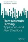Plant Molecular Farming : Applications and New Directions - Book