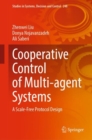 Cooperative Control of Multi-agent Systems : A Scale-Free Protocol Design - eBook