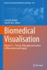 Biomedical Visualisation : Volume 13 - The Art, Philosophy and Science of Observation and Imaging - Book