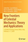 New Frontiers of Celestial Mechanics: Theory and Applications : I-CELMECH Training School, Milan, Italy, February 3-7, 2020 - Book