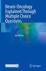 Neuro-Oncology Explained Through Multiple Choice Questions - Book