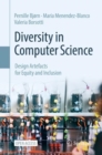 Diversity in Computer Science : Design Artefacts for Equity and Inclusion - eBook