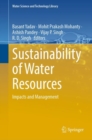 Sustainability of Water Resources : Impacts and Management - eBook