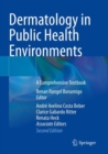 Dermatology in Public Health Environments : A Comprehensive Textbook - Book