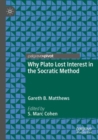 Why Plato Lost Interest in the Socratic Method - Book