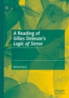 A Reading of Gilles Deleuze’s Logic of Sense - Book