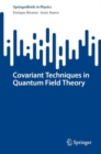 Covariant Techniques in Quantum Field Theory - Book