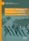 Journalism Pedagogy in Transitional Countries - Book