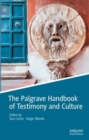 The Palgrave Handbook of Testimony and Culture - Book