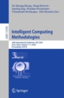 Intelligent Computing Methodologies : 18th International Conference, ICIC 2022, Xi'an, China, August 7-11, 2022, Proceedings, Part III - eBook