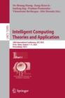 Intelligent Computing Theories and Application : 18th International Conference, ICIC 2022, Xi'an, China, August 7-11, 2022, Proceedings, Part I - Book