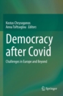 Democracy after Covid : Challenges in Europe and Beyond - Book