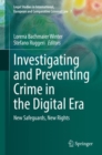 Investigating and Preventing Crime in the Digital Era : New Safeguards, New Rights - Book
