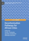 Decarbonisation Pathways for African Cities - Book