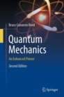 Quantum Mechanics : An Enhanced Primer - Book