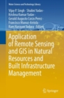 Application of Remote Sensing and GIS in Natural Resources and Built Infrastructure Management - Book