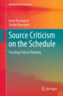 Source Criticism on the Schedule : Teaching Critical Thinking - Book