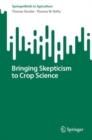Bringing Skepticism to Crop Science - eBook