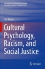 Cultural Psychology, Racism, and Social Justice - Book