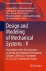 Design and Modeling of Mechanical Systems - V : Proceedings of the 9th Conference on Design and Modeling of Mechanical Systems, CMSM'2021, December 20-22, 2021, Hammamet, Tunisia - Book