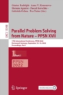 Parallel Problem Solving from Nature - PPSN XVII : 17th International Conference, PPSN 2022, Dortmund, Germany, September 10-14, 2022, Proceedings, Part I - Book