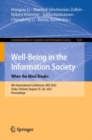 Well-Being in the Information Society: When the Mind Breaks : 9th International Conference, WIS 2022, Turku, Finland, August 25-26, 2022, Proceedings - Book