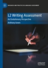 L2 Writing Assessment : An Evolutionary Perspective - Book