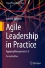 Agile Leadership in Practice : Applying Management 3.0 - Book