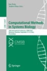 Computational Methods in Systems Biology : 20th International Conference, CMSB 2022, Bucharest, Romania, September 14–16, 2022, Proceedings - Book
