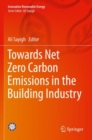 Towards Net Zero Carbon Emissions in the Building Industry - Book