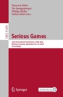 Serious Games : Joint International Conference, JCSG 2022, Weimar, Germany, September 22–23, 2022, Proceedings - Book