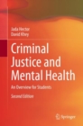 Criminal Justice and Mental Health : An Overview for Students - eBook