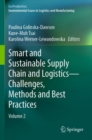 Smart and Sustainable Supply Chain and Logistics — Challenges, Methods and Best Practices : Volume 2 - Book