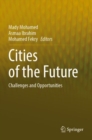 Cities of the Future : Challenges and Opportunities - Book