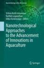 Nanotechnological Approaches to the Advancement of Innovations in Aquaculture - eBook