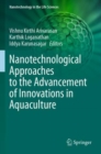 Nanotechnological Approaches to the Advancement of Innovations in Aquaculture - Book