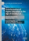 Transformation of Higher Education in the Age of Society 5.0 : Trends in International Higher Education - eBook