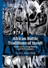 African Battle Traditions of Insult : Verbal Arts, Song-Poetry, and Performance - eBook