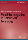 Monolithic Integration in E-Mode GaN Technology - Book